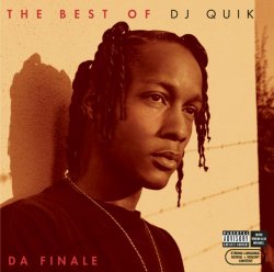 DJ Quik - The Best of DJ Quik - Da Finale [Explicit]