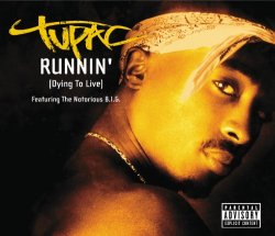 2Pac And Notorious B.I.G. - Runnin'