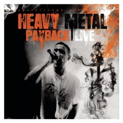 Bushido - Heavy Metal Payback Live