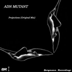 ADN MUTANT - Projections