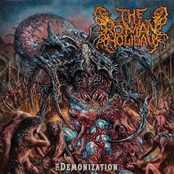 The Roman Holiday - The Demonization