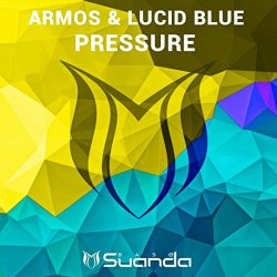 Armos And Lucid Blue - Pressure