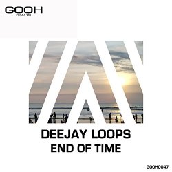 Deejay Loops - End of Time