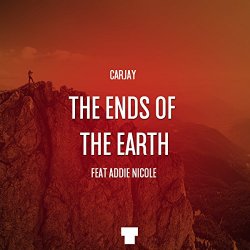 Carjay - The Ends Of The World feat. Addie Nicole (Original Mix)