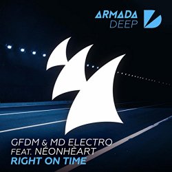 GFDM And MD Electro feat NEONHEART - Right On Time