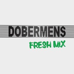 Dobermens - Brain Electrodes (Fresh Mix)