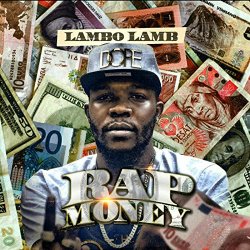 Lambo Lamb - Rap Money [Explicit]
