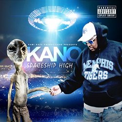 Kano - Spaceship High (feat. M.C. Mack) [Explicit]