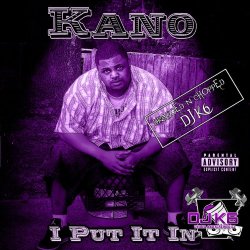 Kano - I Put It In [Explicit]