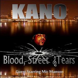 Kano - Blood, Street and Tears [Explicit]