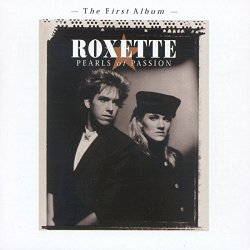 Roxette - Pearls Of Passion