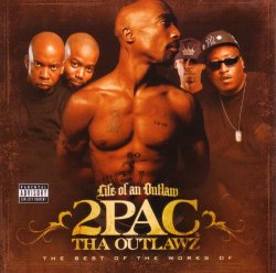 2PAC & THA OUTLAWZ - Life Of An Outlaw