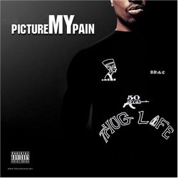 2pac - Picture My Pain