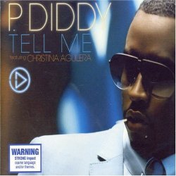 P. Diddy (Ft Christina Aguilera) - Tell Me by P. Diddy