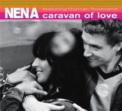 Nena feat Duncan Townsend - Caravan Of Love