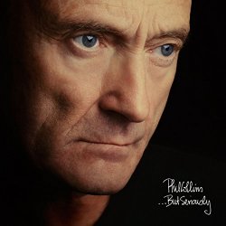 Phil Collins - Hang In Long Enough (2016 Remastered)