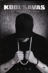 Kool Savas - Tot Oder Lebendig Live Dvd [Import anglais]