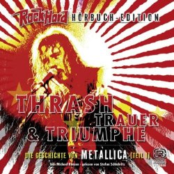 Metallica - Thrash Trauer & Triumphe - Metallica - Teil 1