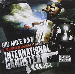 Jay-Z and Big Mike - International Gangster