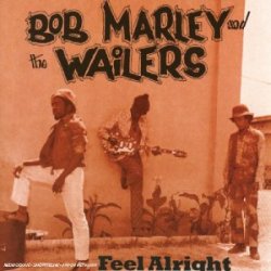 Bob Marley & The Wailers - Feel Allright