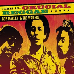 Bob Marley - This Is Crucial Reggae
