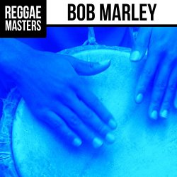 Bob Marley - Reggae Masters: Bob Marley