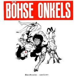 B&ouml;hse Onkelz - B&ouml;hse Onkelz - B&ouml;se Menschen - B&ouml;se Lieder - Rock-O-Rama Records - RRR.48