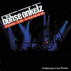 Boehse Onkelz - Live In Vienna