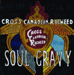 Cross Canadian Ragweed - Soul Gravy