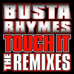 Busta Rhymes - Touch It