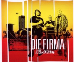 die Firma - Jetzt