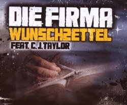 die Feat C.J.Taylor Firma - Wunschzettel