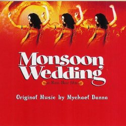   - Monsoon Wedding