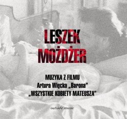 Leszek MoĹźdĹźer - Wszystkie kobiety Mateusza