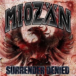 Miozan - Surrender Denied
