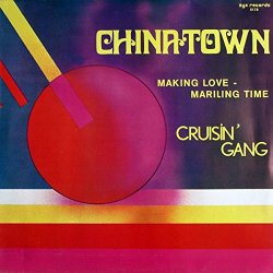 Cruisin' Gang - Chinatown [12" Maxi]