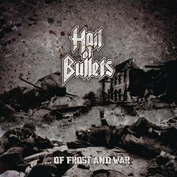 Hail Of Bullets - Of Frost And War