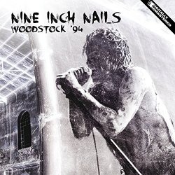 Nine Inch Nails - Live At Woodstock '94