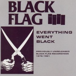 Black Flag - Everything Went Black