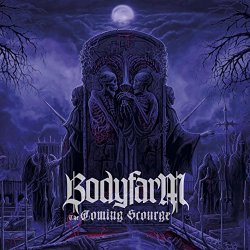 Bodyfarm - The Coming Scourge