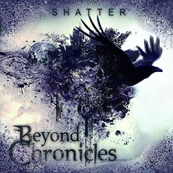 Beyond Chronicles - Shatter