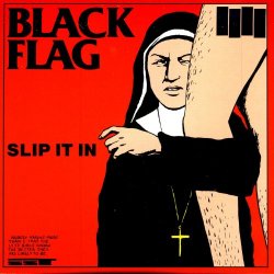 Black Flag - Slip It In