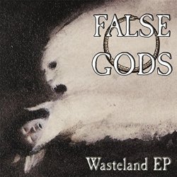 False Gods - Wasteland