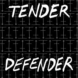 Tender Defender - The Tender Defender