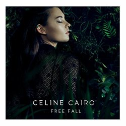 Celine Cairo - Free Fall