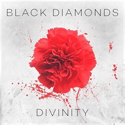 Black Diamonds - Divinity