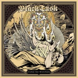 Black Tusk - Tend No Wounds