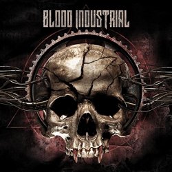 Blood Industrial - Blood Industrial