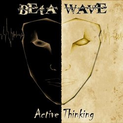 Beta Wave - Active Thinking [Explicit]