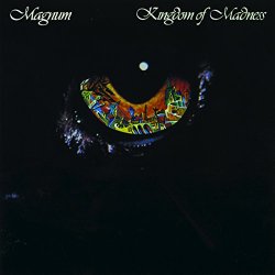 Magnum - Kingdom of Madness